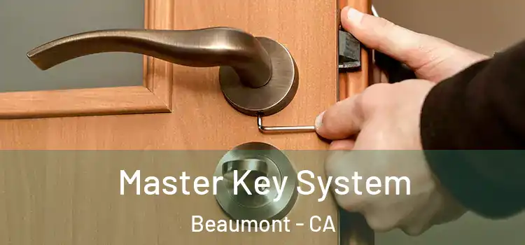 Master Key System Beaumont - CA