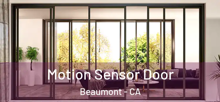  Motion Sensor Door Beaumont - CA