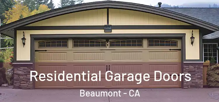  Residential Garage Doors Beaumont - CA